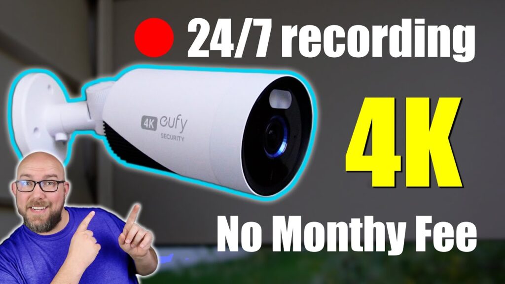 Can Eufy Cameras Record 24/7