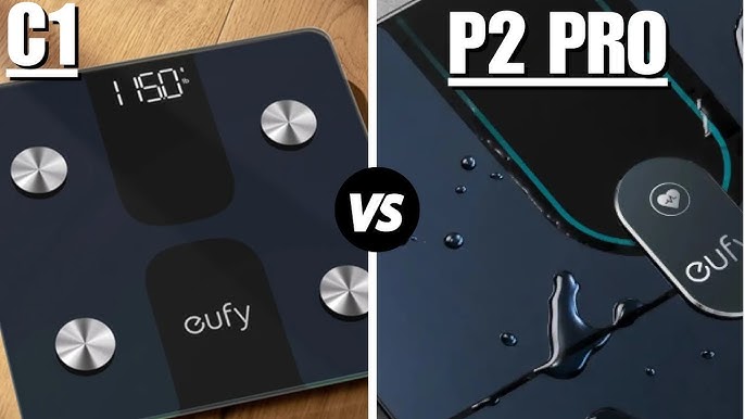 Eufy Scale C1 Vs P2