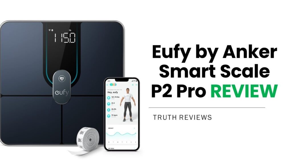 Eufy Smart Scale P2 Reviews