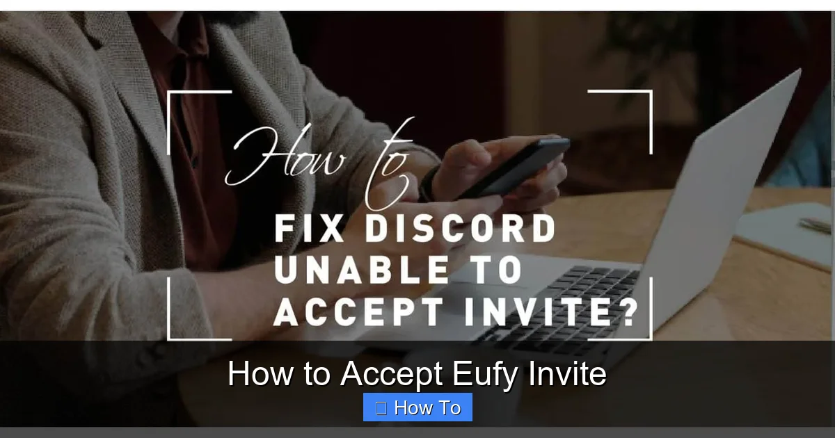 How to Accept Eufy Invite