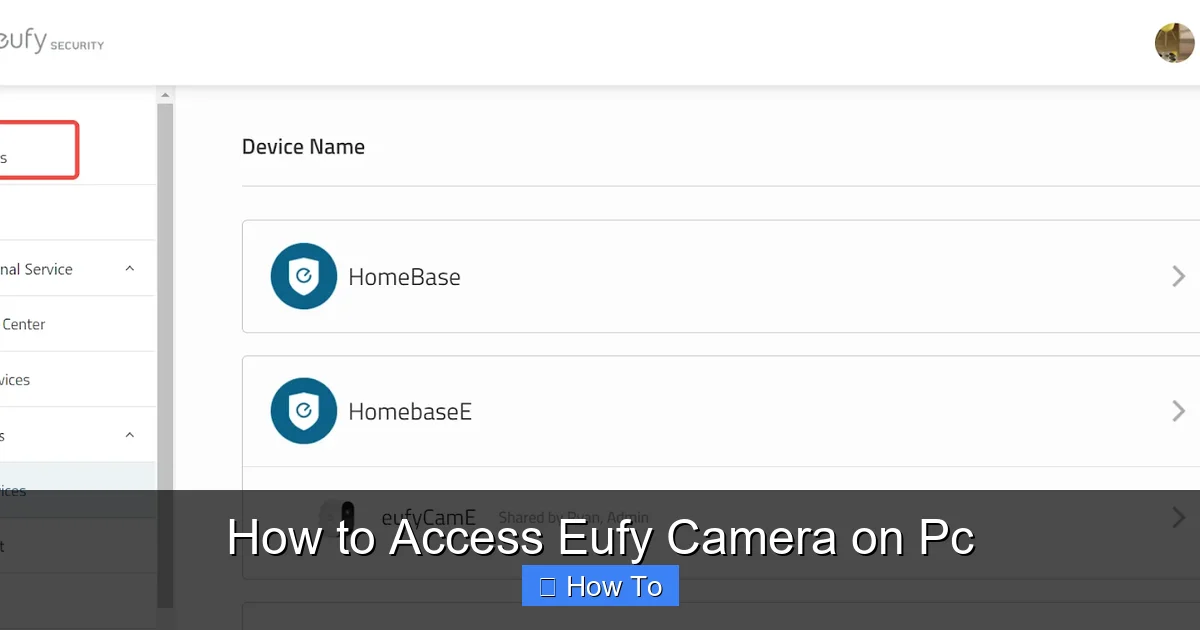 How to Access Eufy Camera on Pc