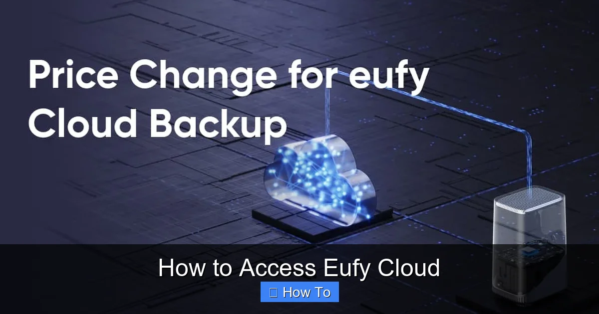 How to Access Eufy Cloud