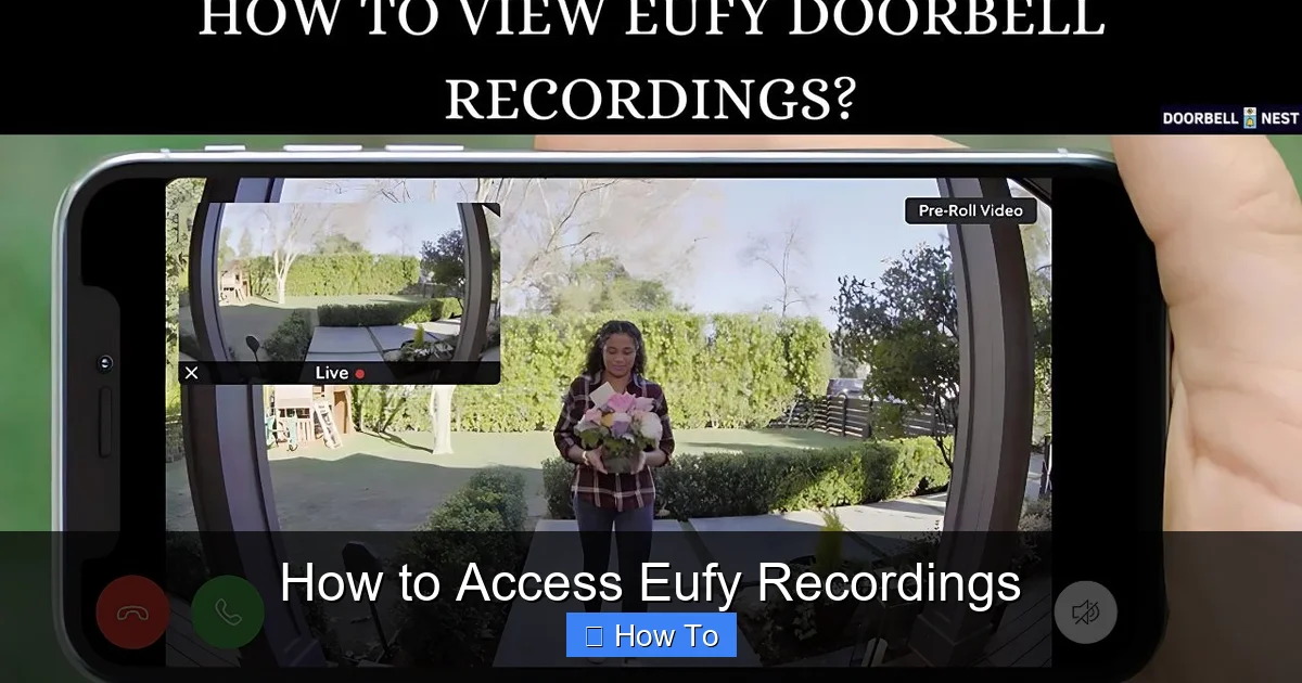 How to Access Eufy Recordings