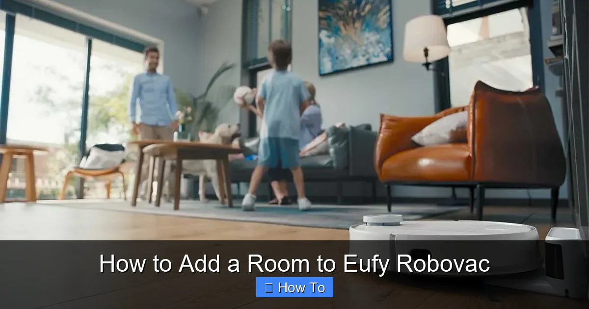How to Add a Room to Eufy Robovac