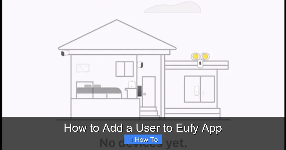 How to Add a User to Eufy App