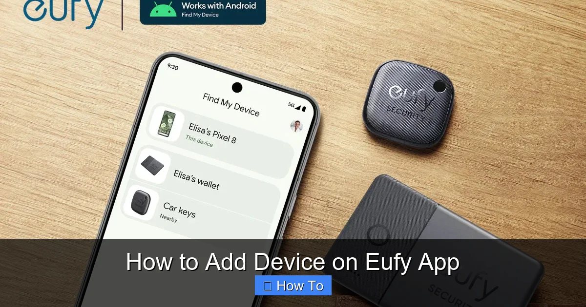 How to Add Device on Eufy App