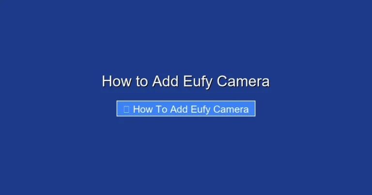 How to Add Eufy Camera