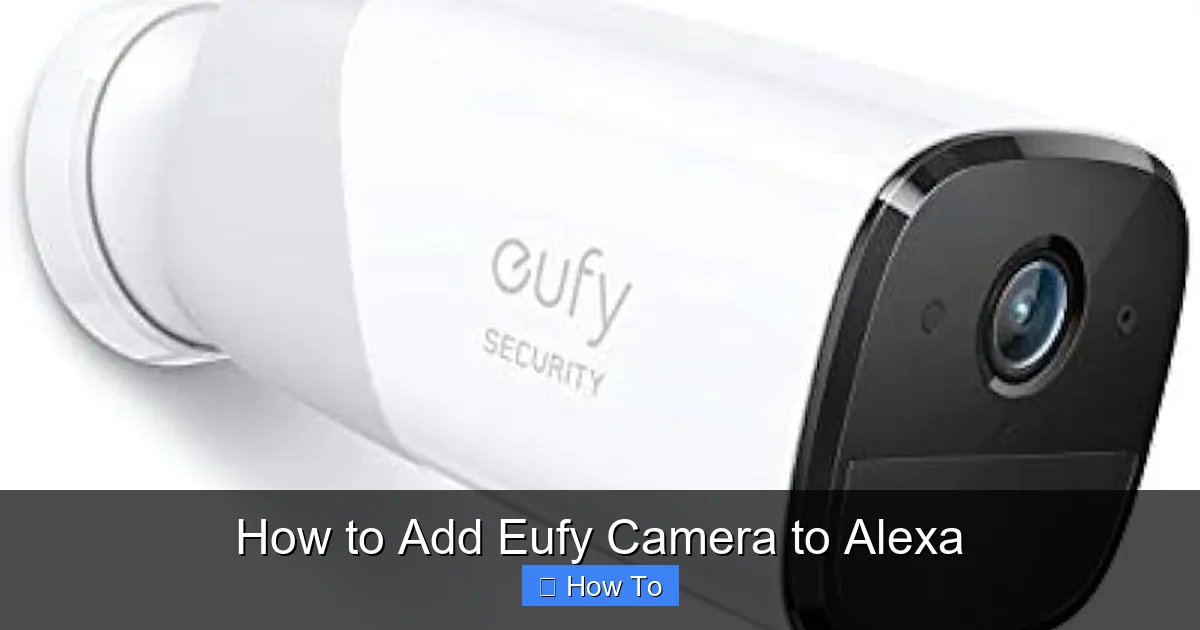 How to Add Eufy Camera to Alexa