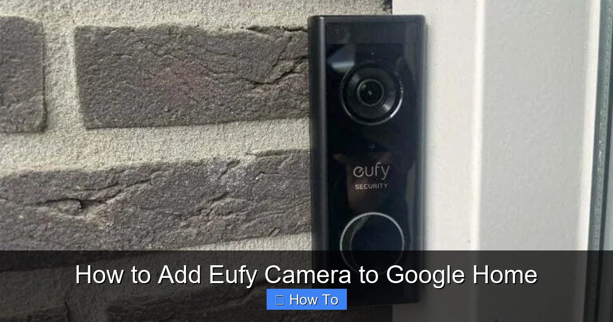 How to Add Eufy Camera to Google Home