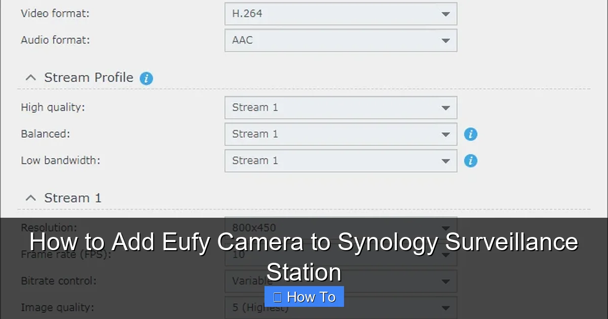 How to Add Eufy Camera to Synology Surveillance Station