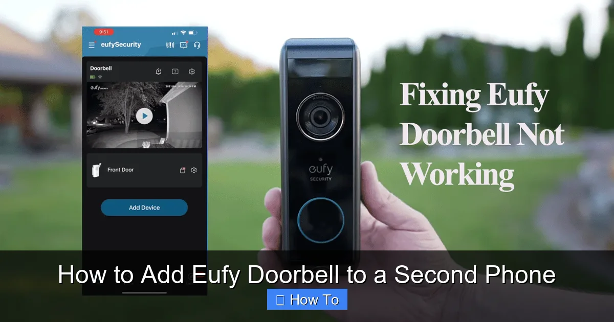 How to Add Eufy Doorbell to a Second Phone