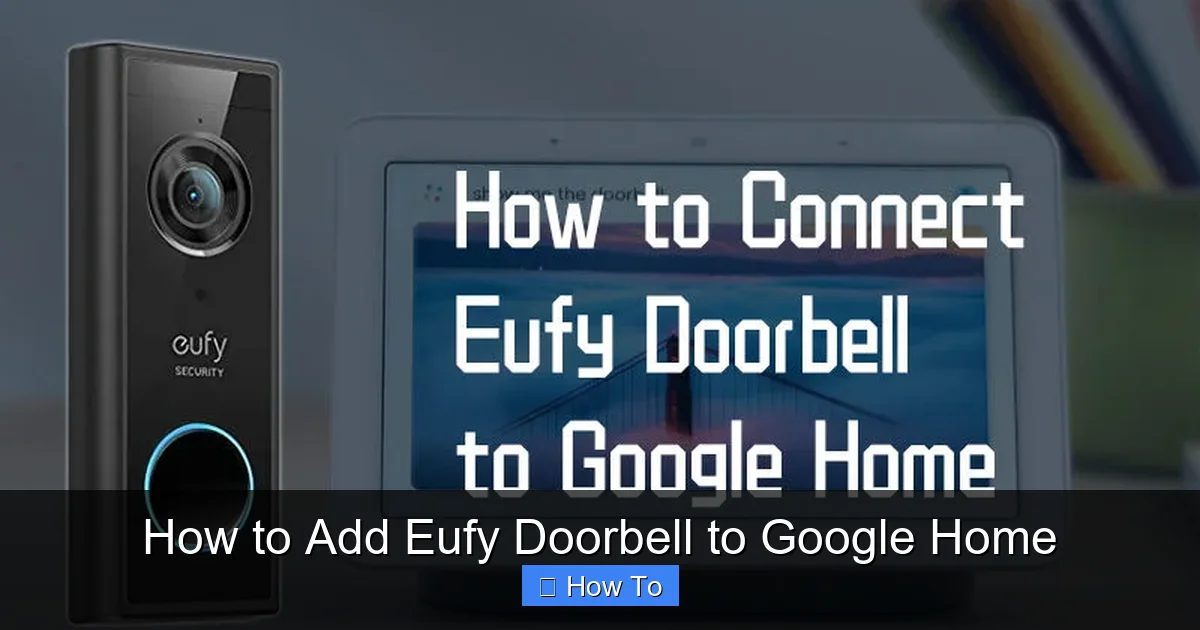 How to Add Eufy Doorbell to Google Home