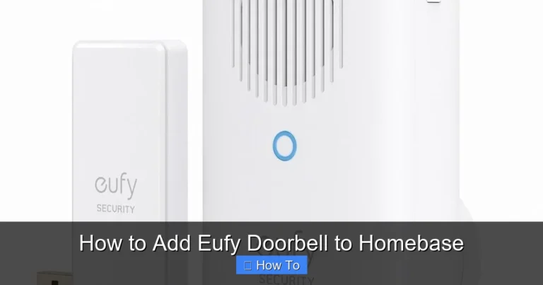 How to Add Eufy Doorbell to Homebase