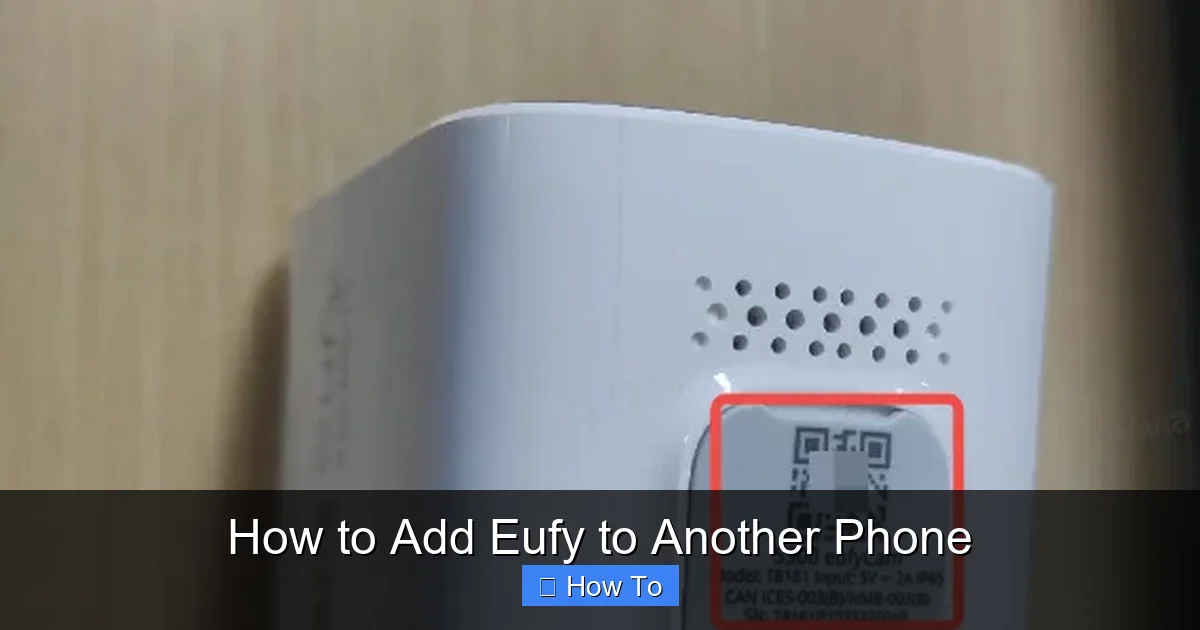 How to Add Eufy to Another Phone