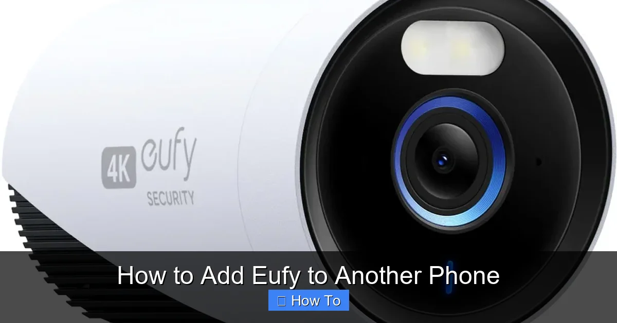 How to Add Eufy to Another Phone