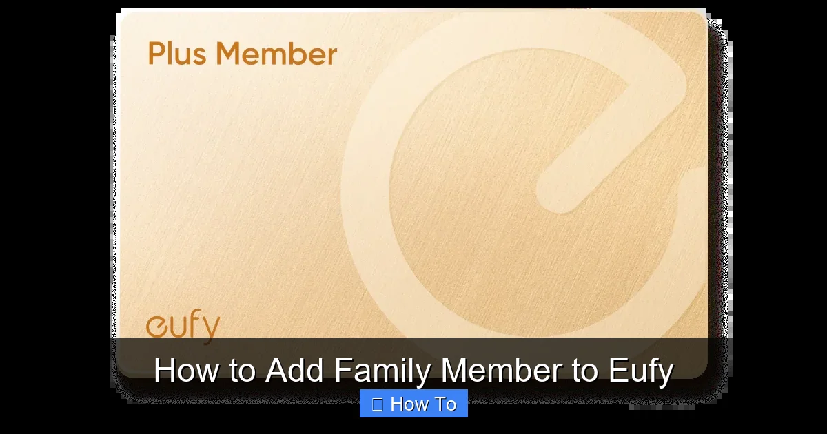 How to Add Family Member to Eufy
