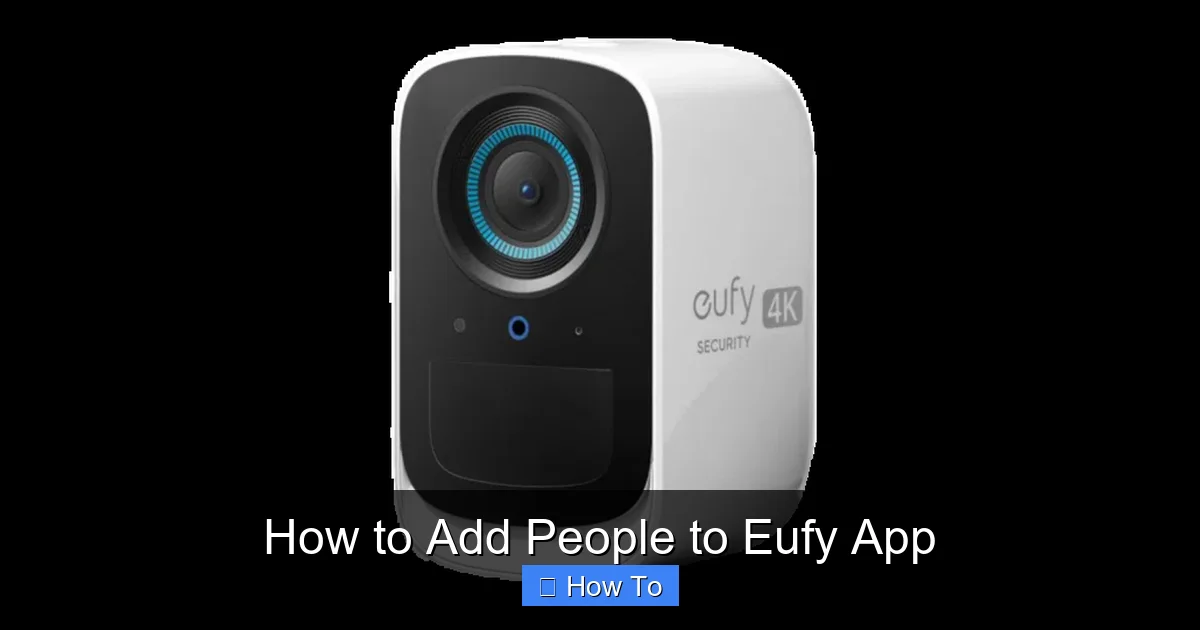 How to Add People to Eufy App