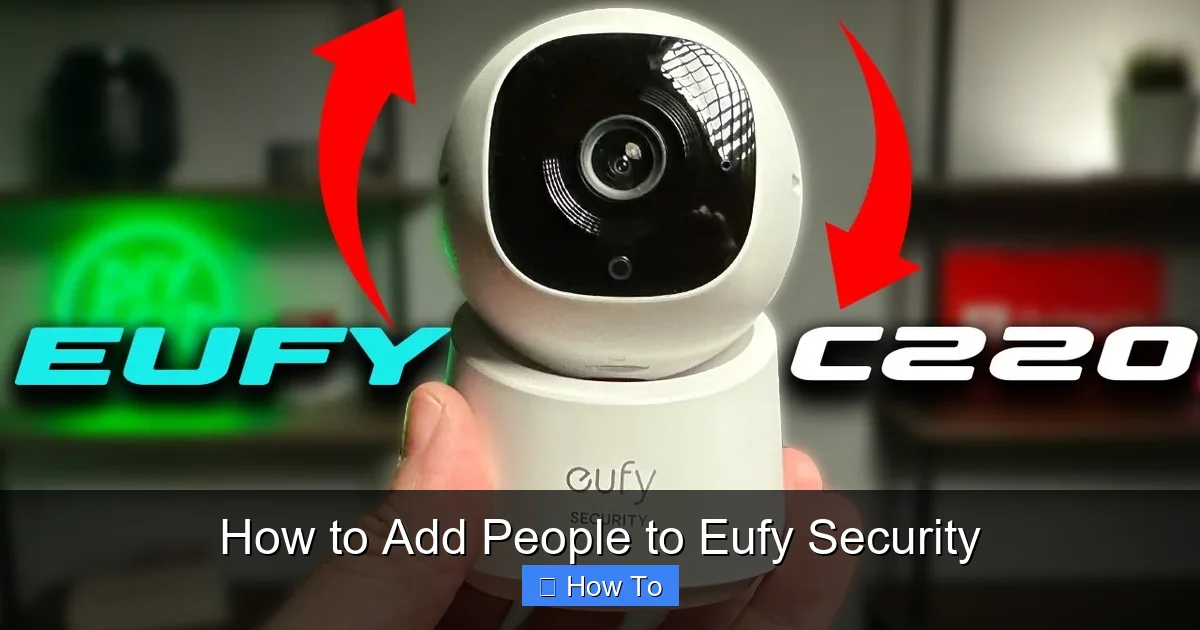 How to Add People to Eufy Security