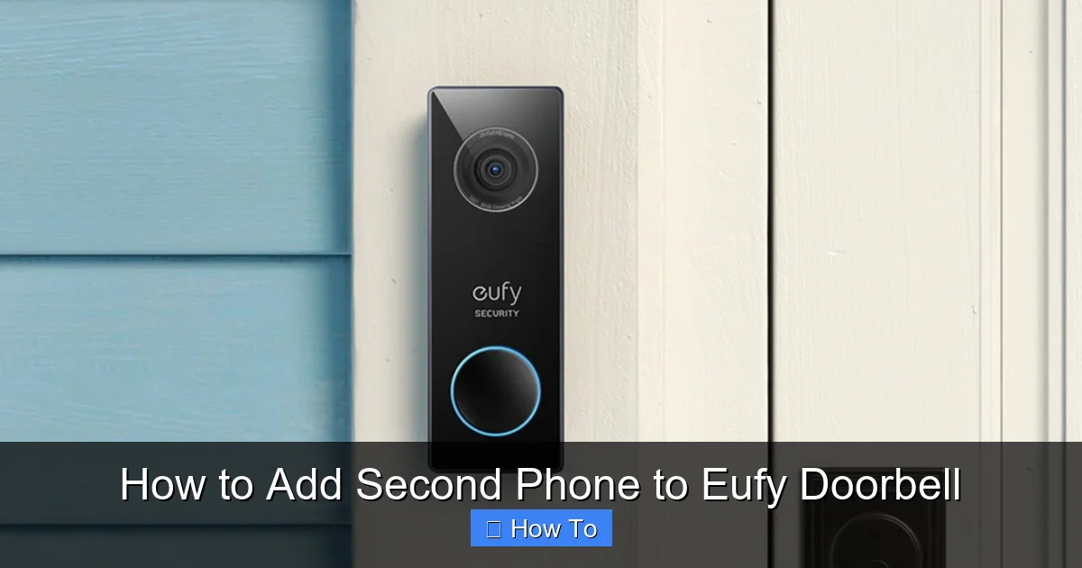How to Add Second Phone to Eufy Doorbell