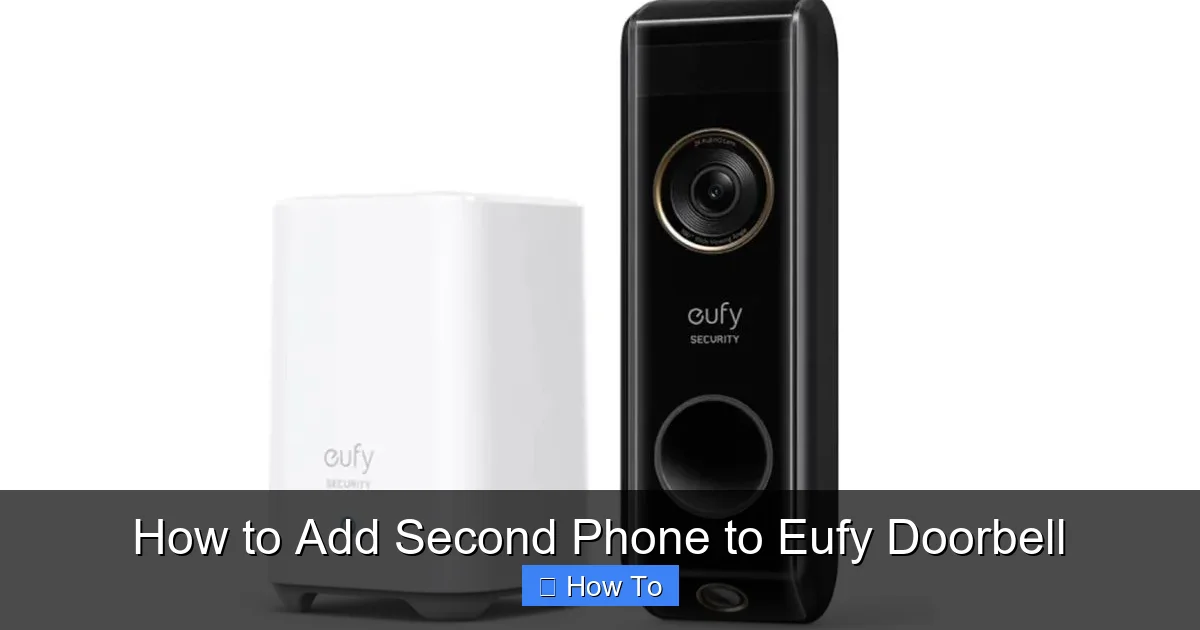 How to Add Second Phone to Eufy Doorbell