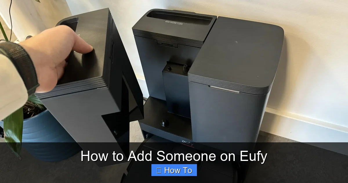 How to Add Someone on Eufy
