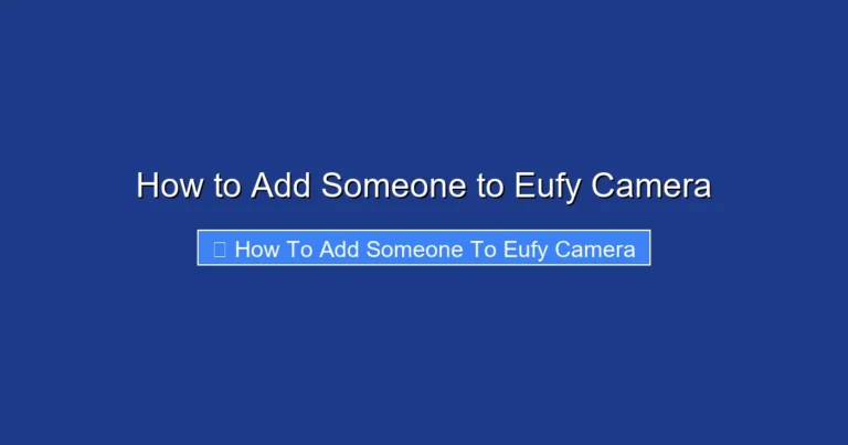 How to Add Someone to Eufy Camera