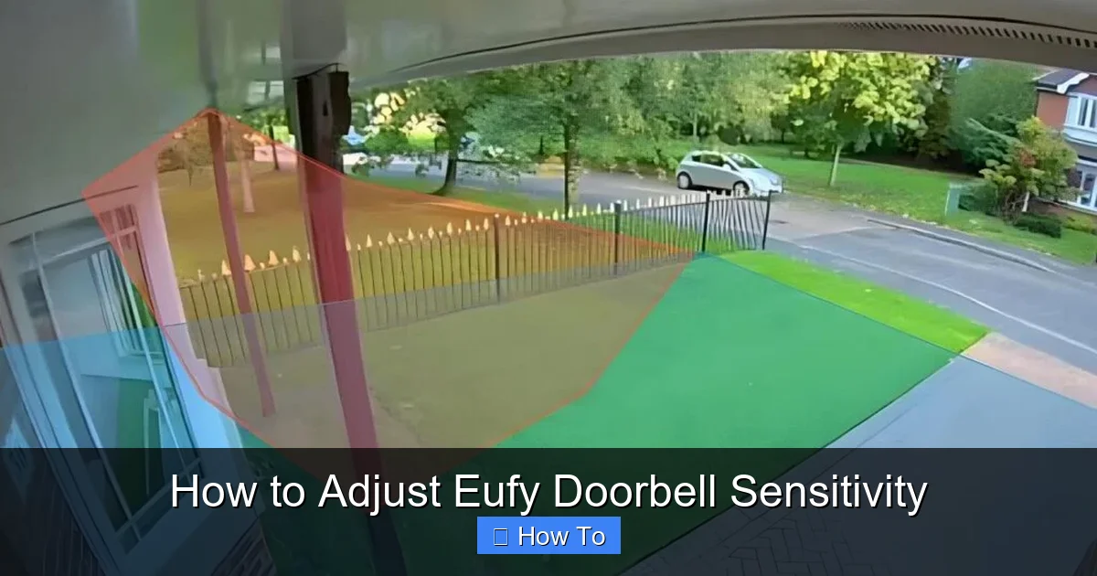How to Adjust Eufy Doorbell Sensitivity