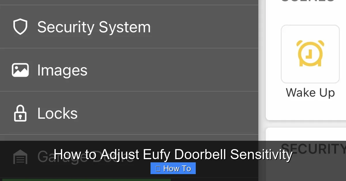 How to Adjust Eufy Doorbell Sensitivity