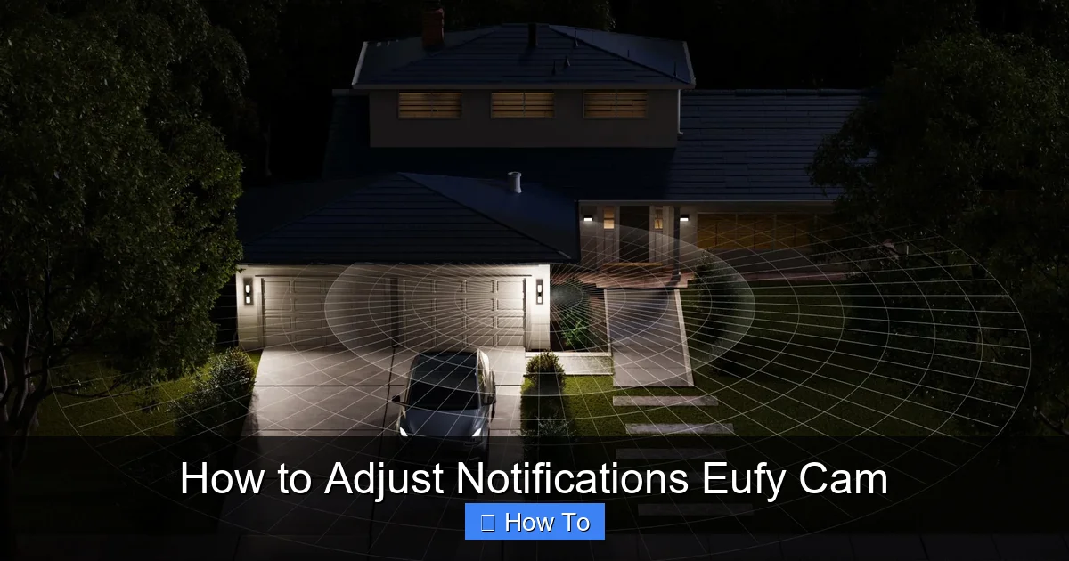 How to Adjust Notifications Eufy Cam