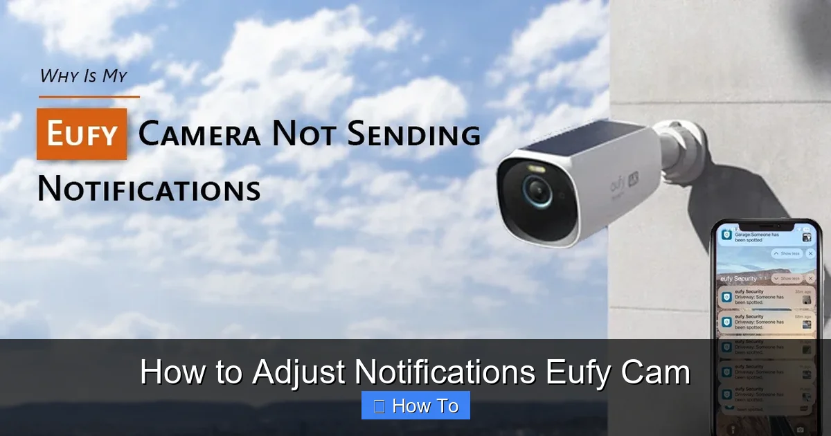 How to Adjust Notifications Eufy Cam