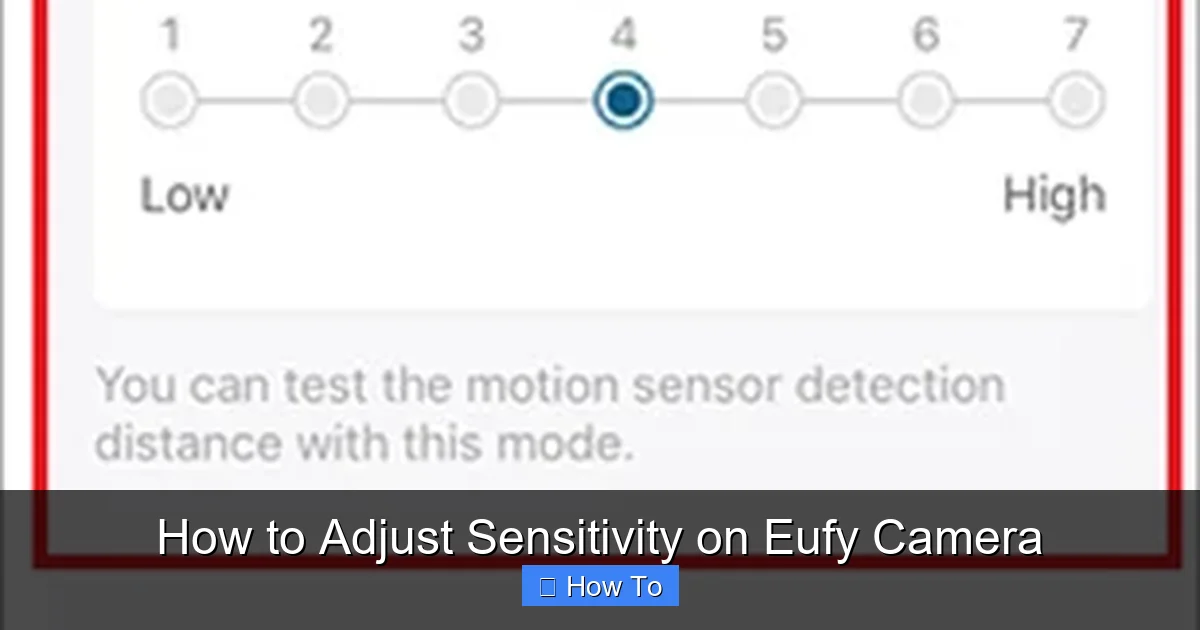 How to Adjust Sensitivity on Eufy Camera