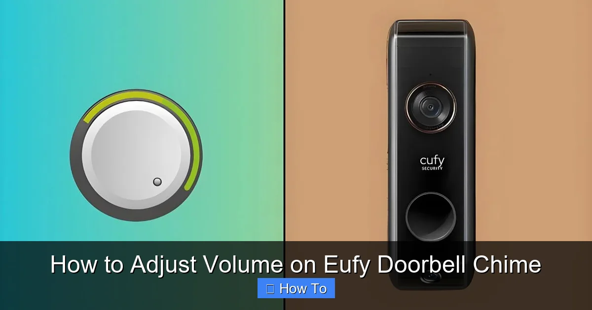 How to Adjust Volume on Eufy Doorbell Chime
