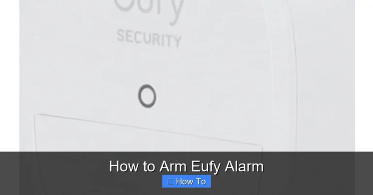 How to Arm Eufy Alarm