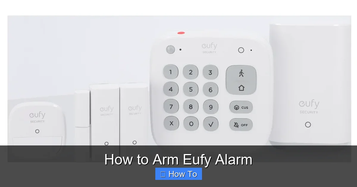 How to Arm Eufy Alarm