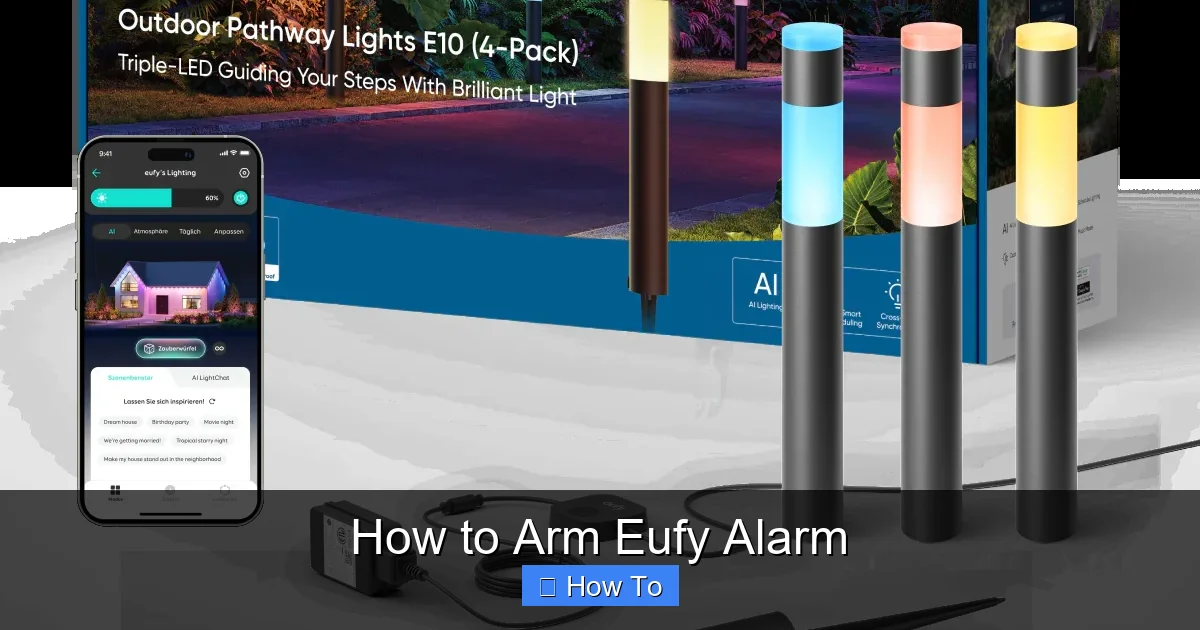 How to Arm Eufy Alarm