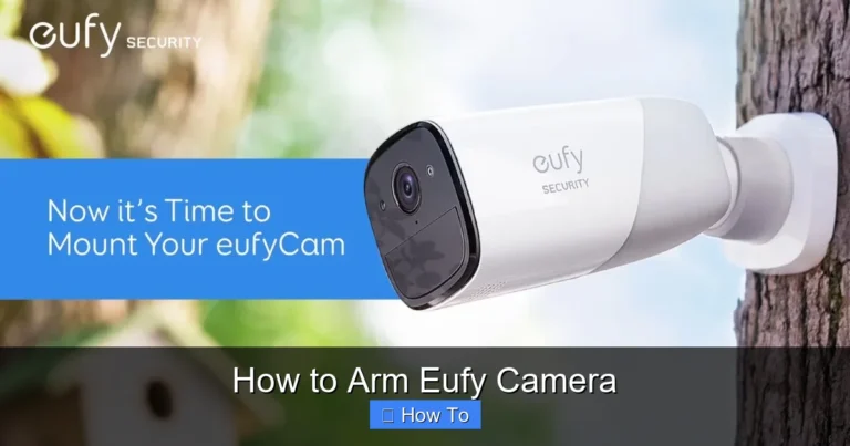 How to Arm Eufy Camera