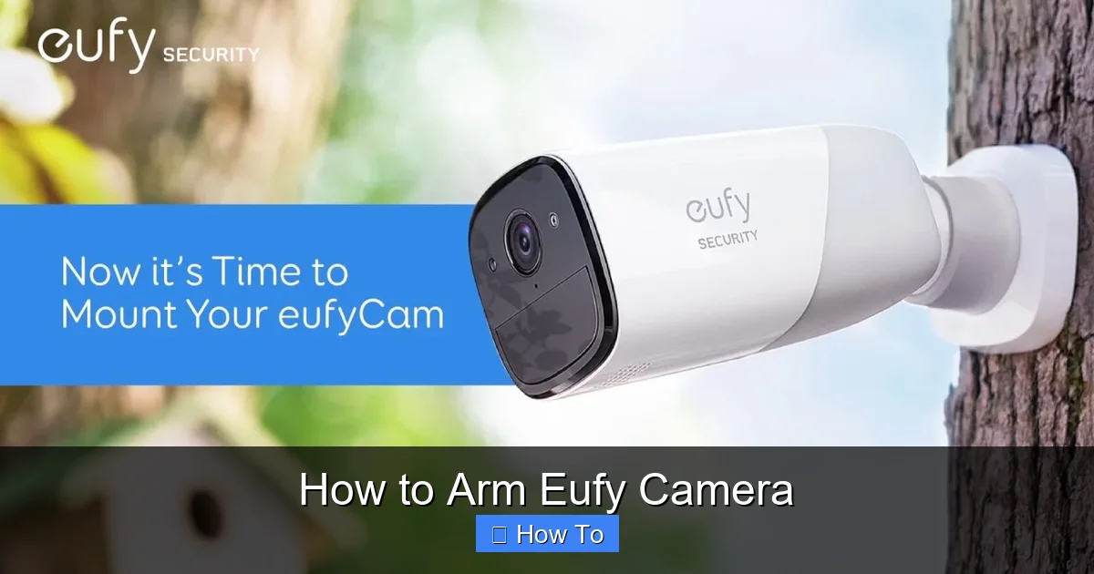 How to Arm Eufy Camera