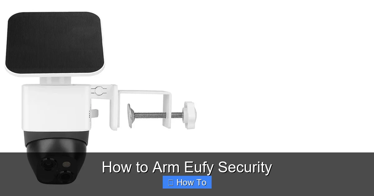 How to Arm Eufy Security
