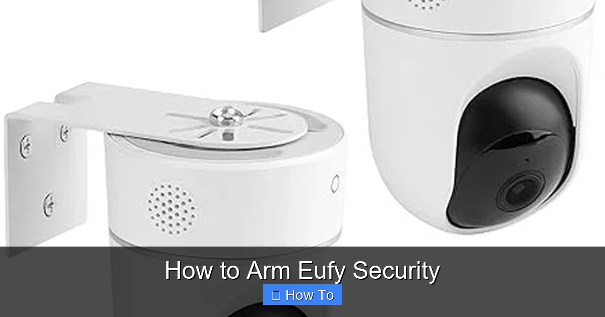 How to Arm Eufy Security