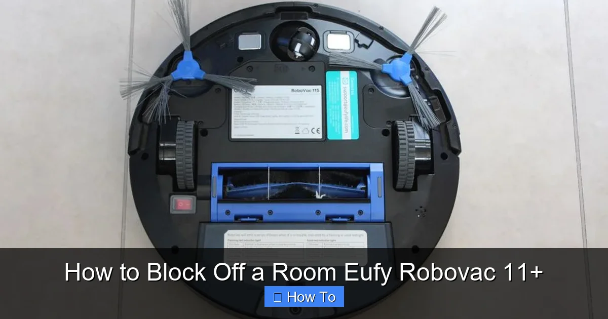 How to Block Off a Room Eufy Robovac 11+