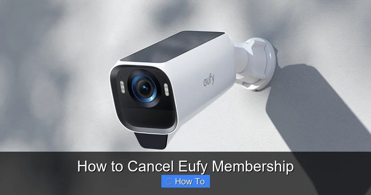 How to Cancel Eufy Membership