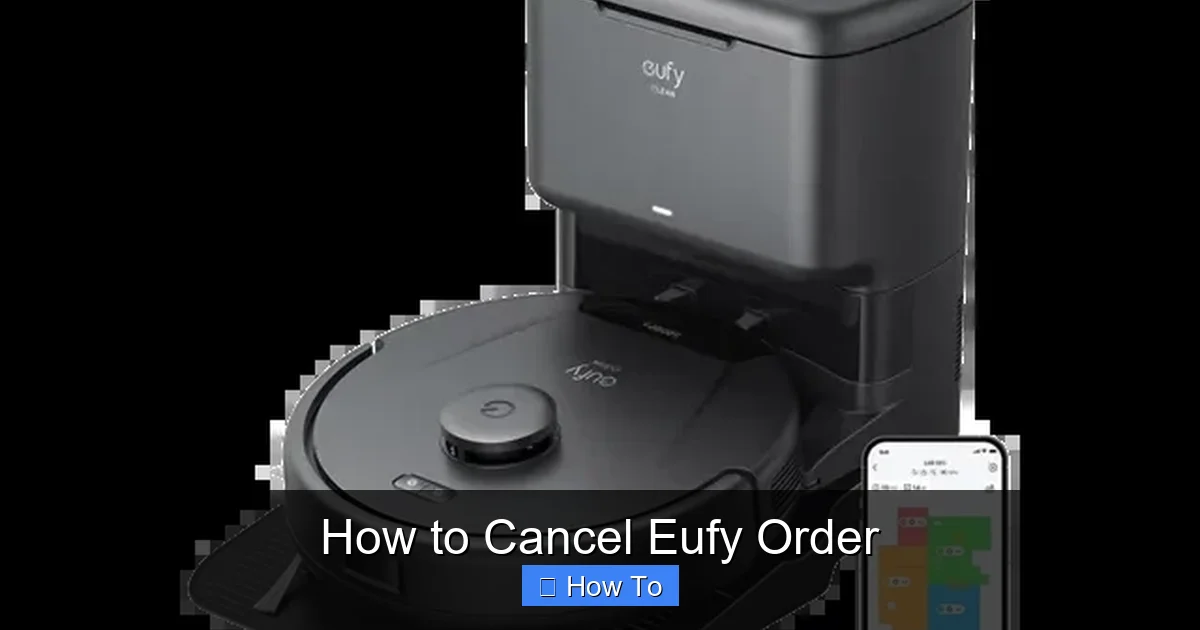 How to Cancel Eufy Order
