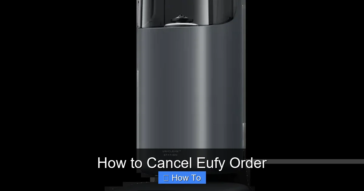 How to Cancel Eufy Order