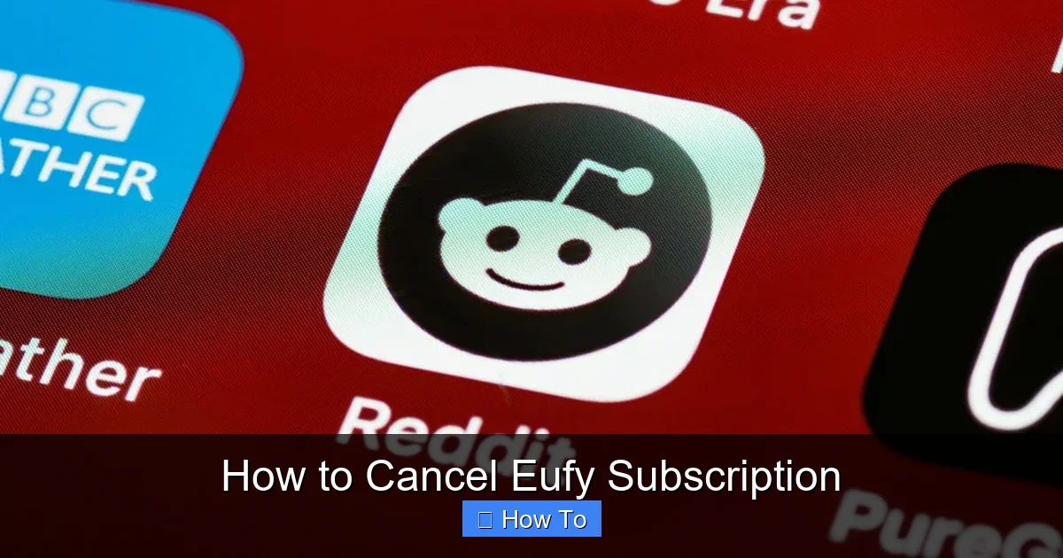 How to Cancel Eufy Subscription