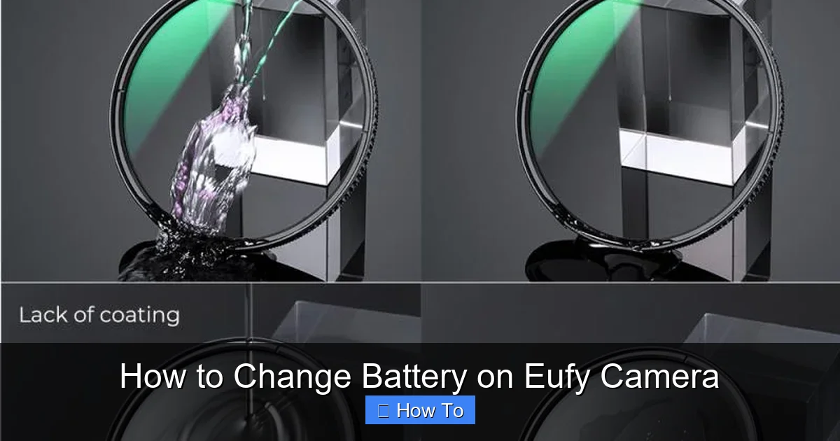 How to Change Battery on Eufy Camera