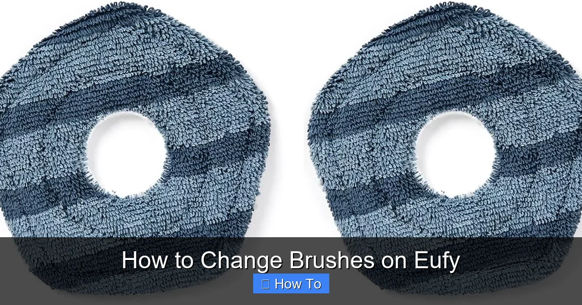 How to Change Brushes on Eufy