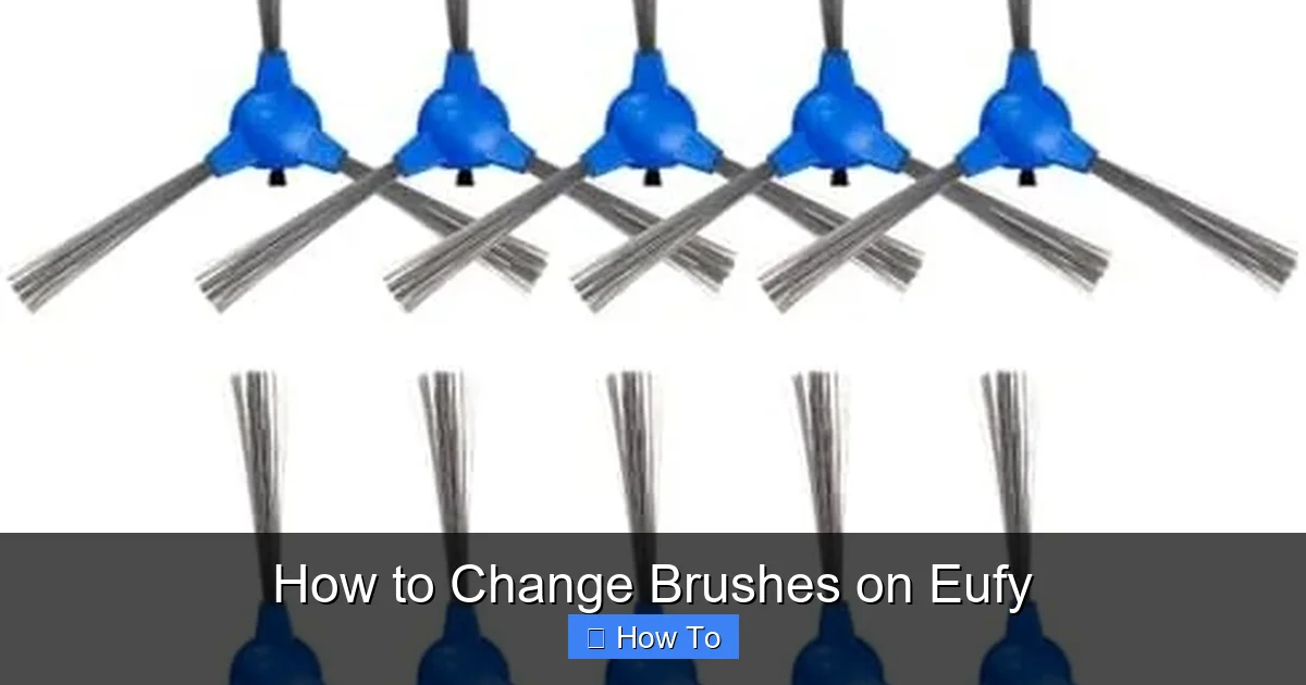 How to Change Brushes on Eufy