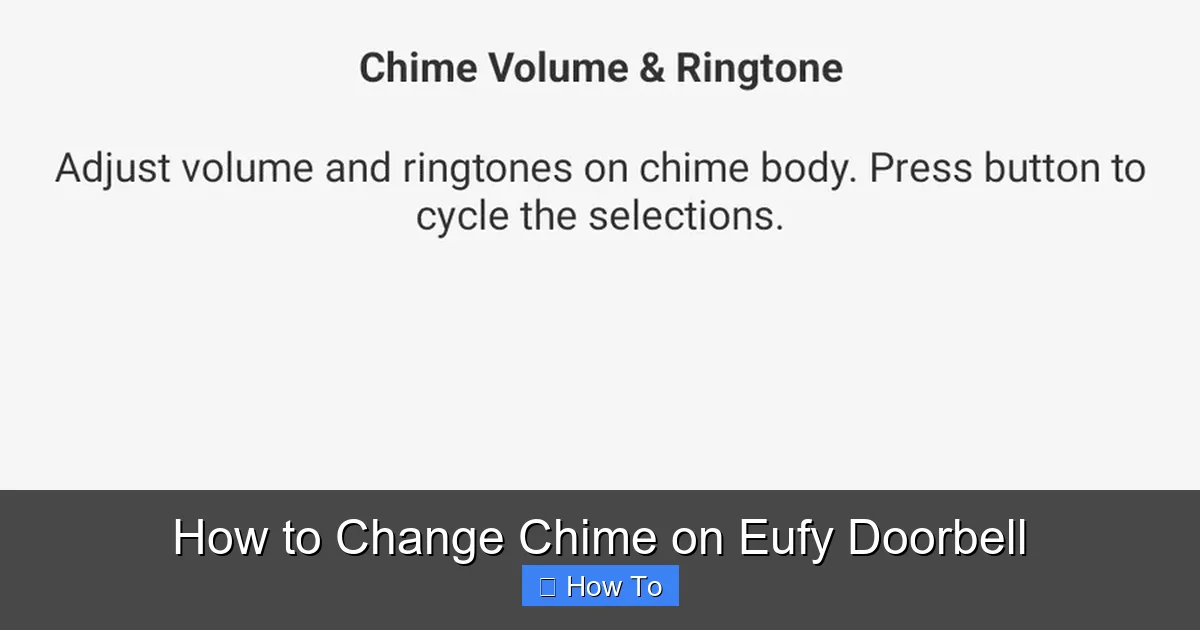 How to Change Chime on Eufy Doorbell