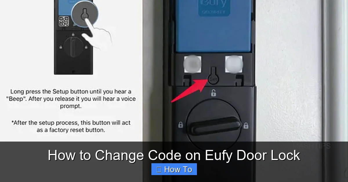 How to Change Code on Eufy Door Lock