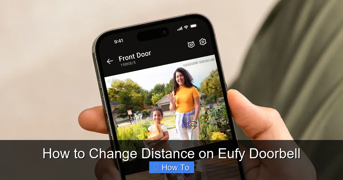 How to Change Distance on Eufy Doorbell